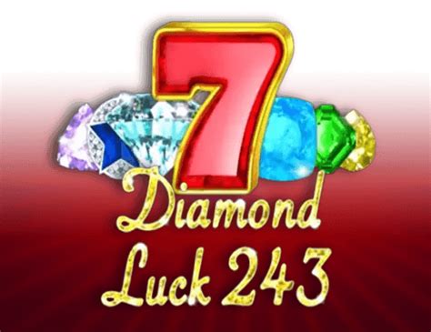 Diamond Luck 243 Betano
